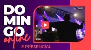 DOMINGO ONLINE E PRESENCIAL